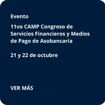 11vo CAMP Congreso de Servicios Financieros y Medios de Pago