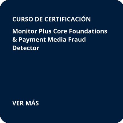 Monitor Plus Core Foundations & Payment Media Fraud Detector v5