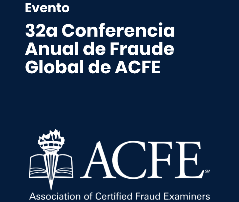 The ACFE's 32nd Annual Global Fraud Conference 2021 – June 21–23