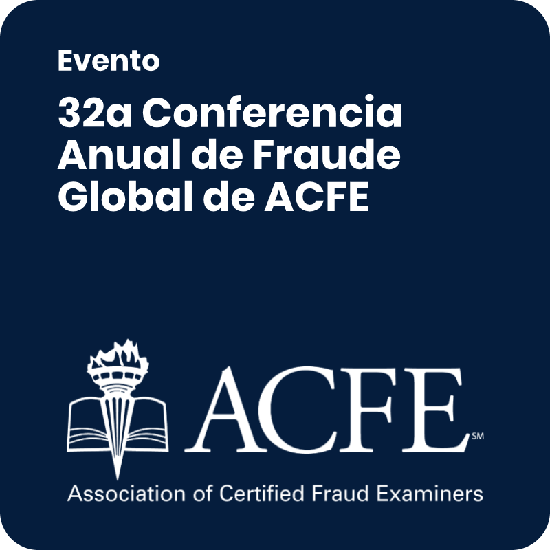 32a Conferencia Anual de Fraude Global de ACFE 2021