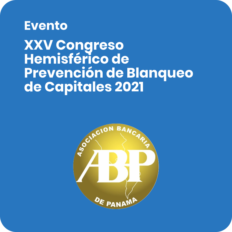 XXV Congreso Hemisférico de Prevención de Blanqueo de Capitales 2021