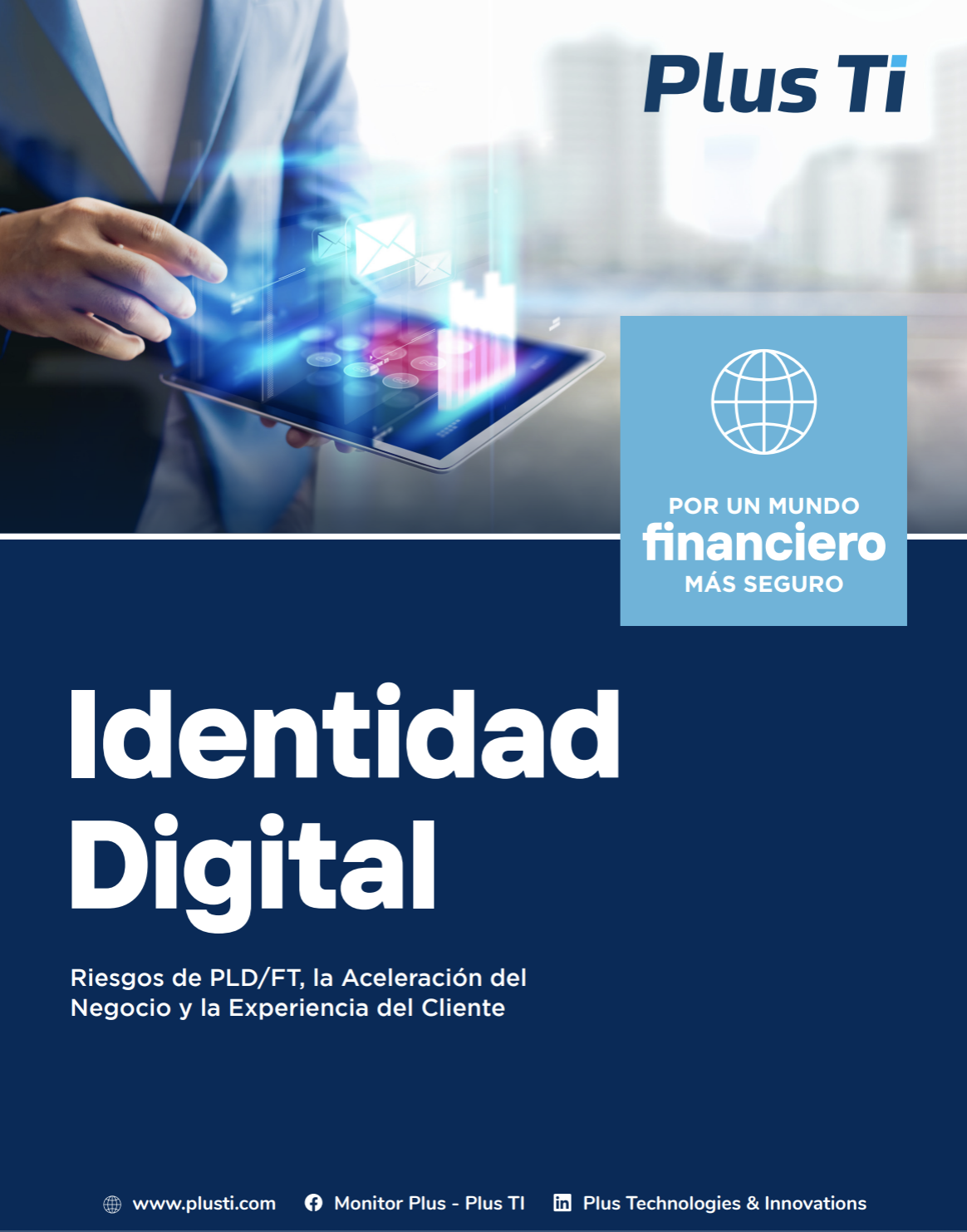 Identidad digital – riesgos de pldft, la aceleración del negocio y la experiencia del cliente