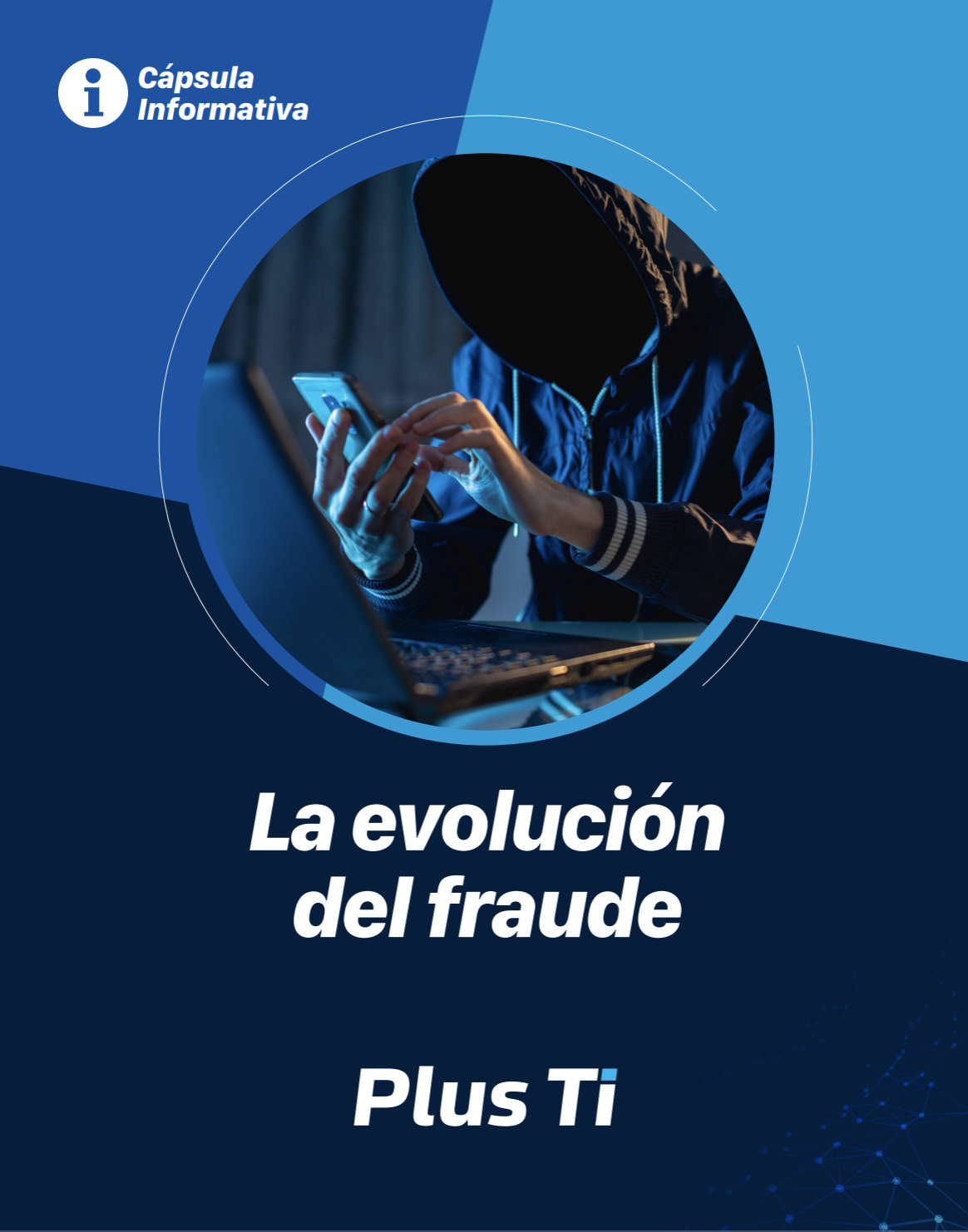 La Evolución del Fraude