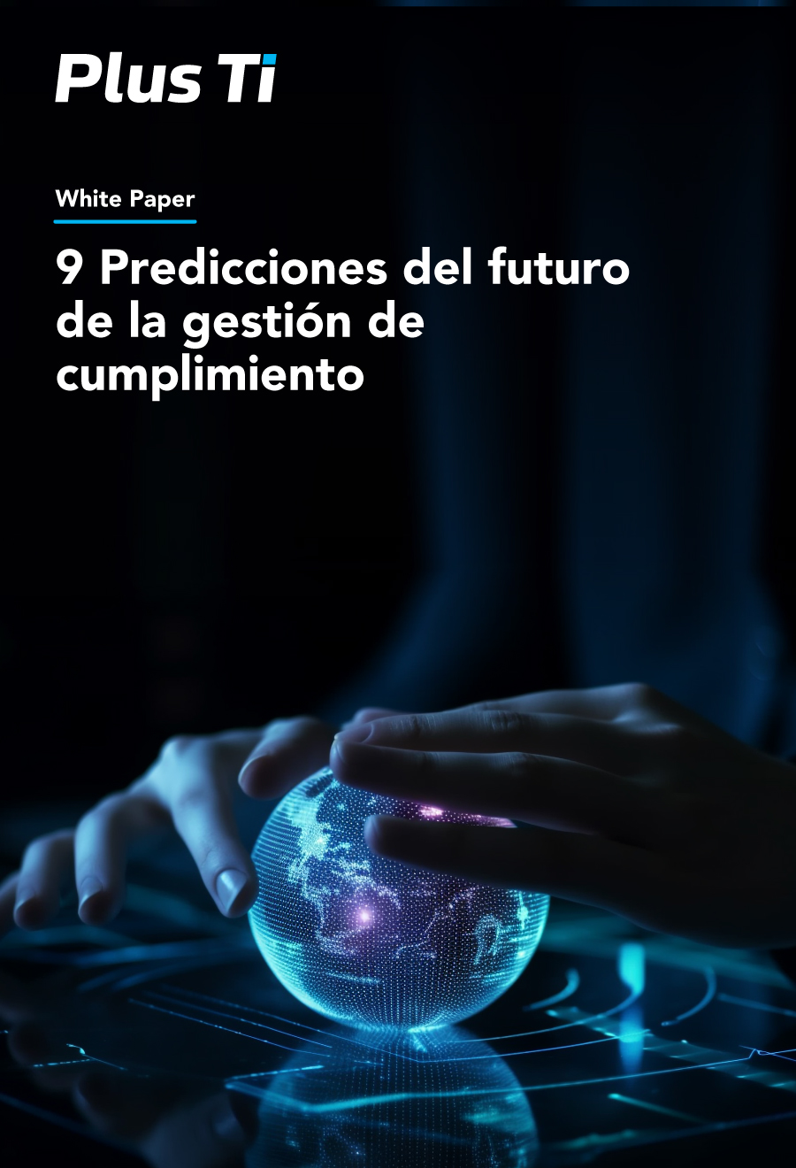 9 Predicciones del futuro de la gestión de cumplimiento