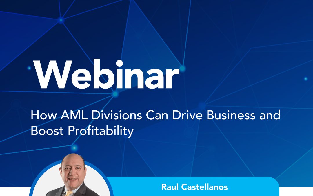 How AML Divisions Can Drive Business and Boost Profitability