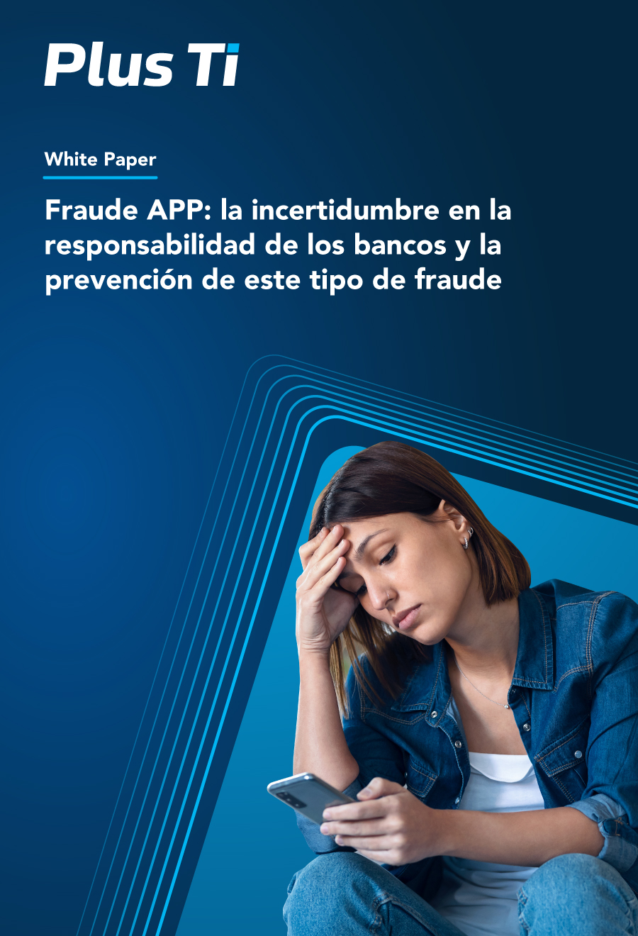 Fraude APP: la incertidumbre en la responsabilidad de los bancos y la prevención de este tipo de fraude