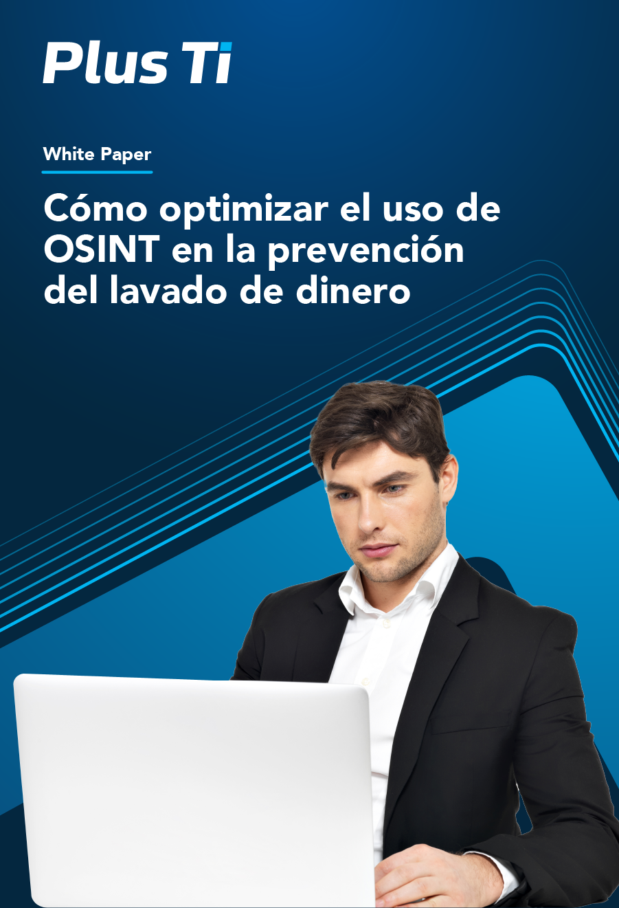 Cómo optimizar el uso de OSINT en la prevención del lavado de dinero