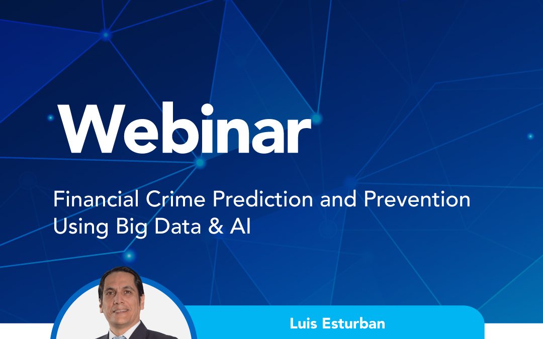 Financial Crime Prediction & Prevention Using AI and Big Data