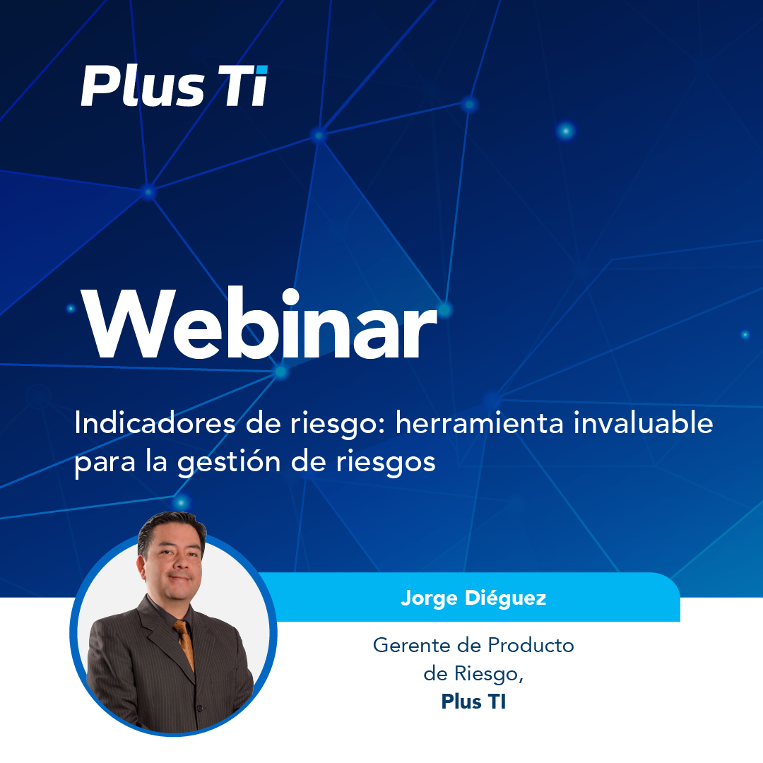 Indicadores de riesgo: herramienta invaluable para la gestión de riesgos