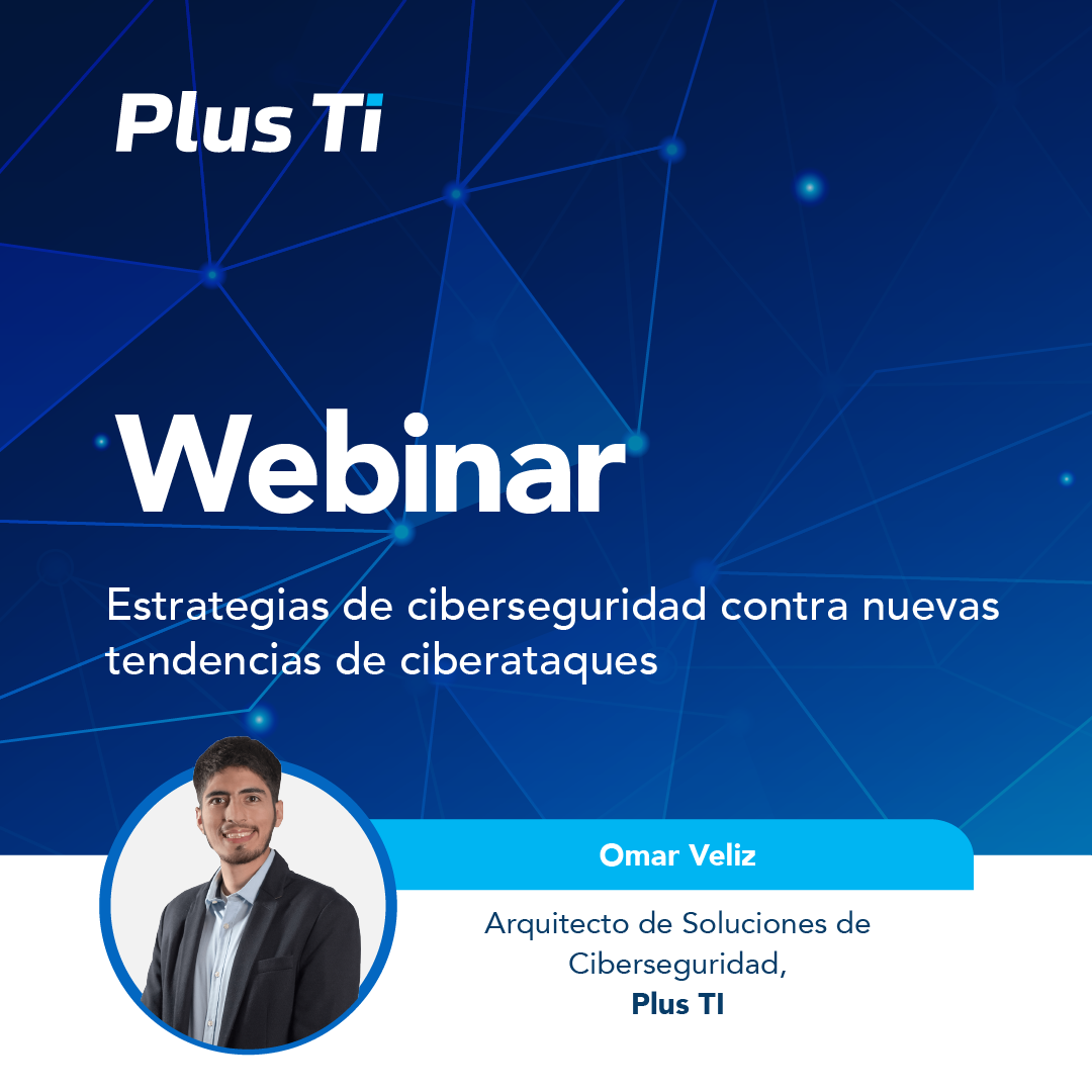 Estrategias de ciberseguridad contra nuevas tendencias de ciberataques
