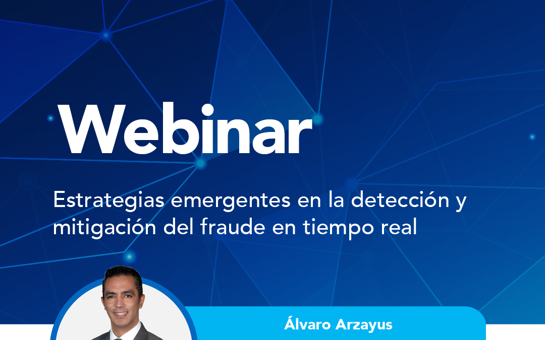 Estrategias emergentes en la detección y mitigación del fraude en tiempo real
