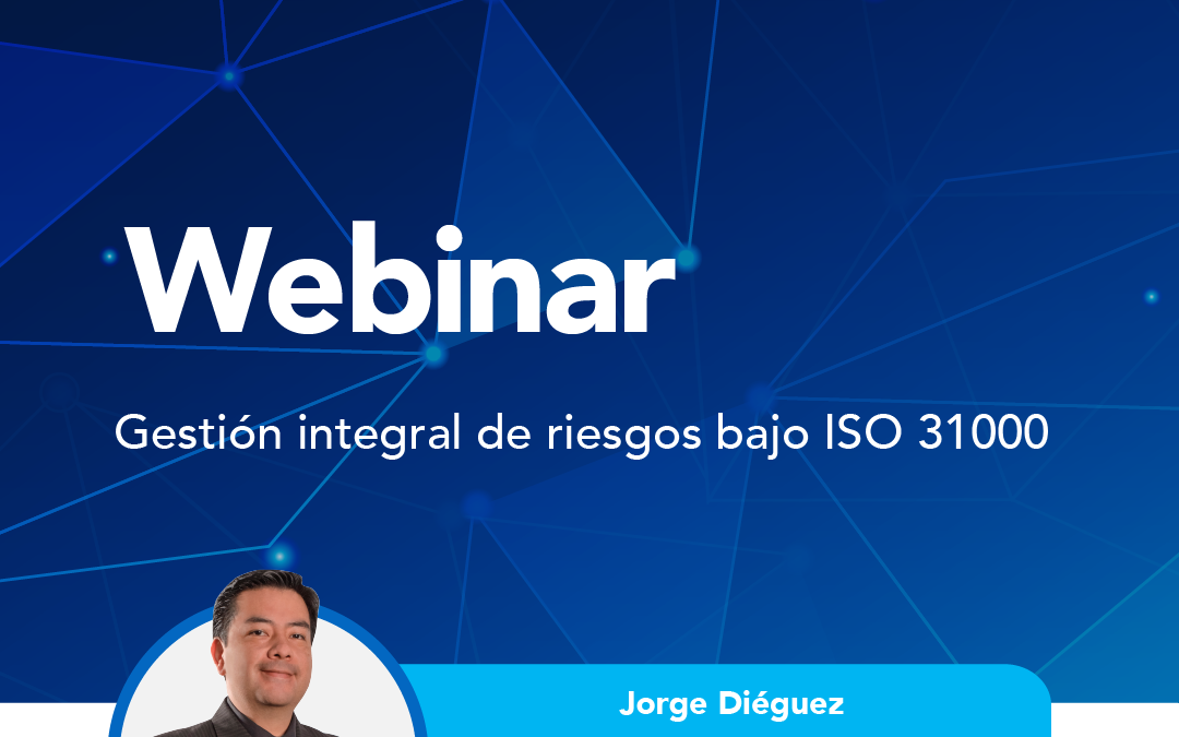 Gestión integral de riesgos bajo ISO 31000