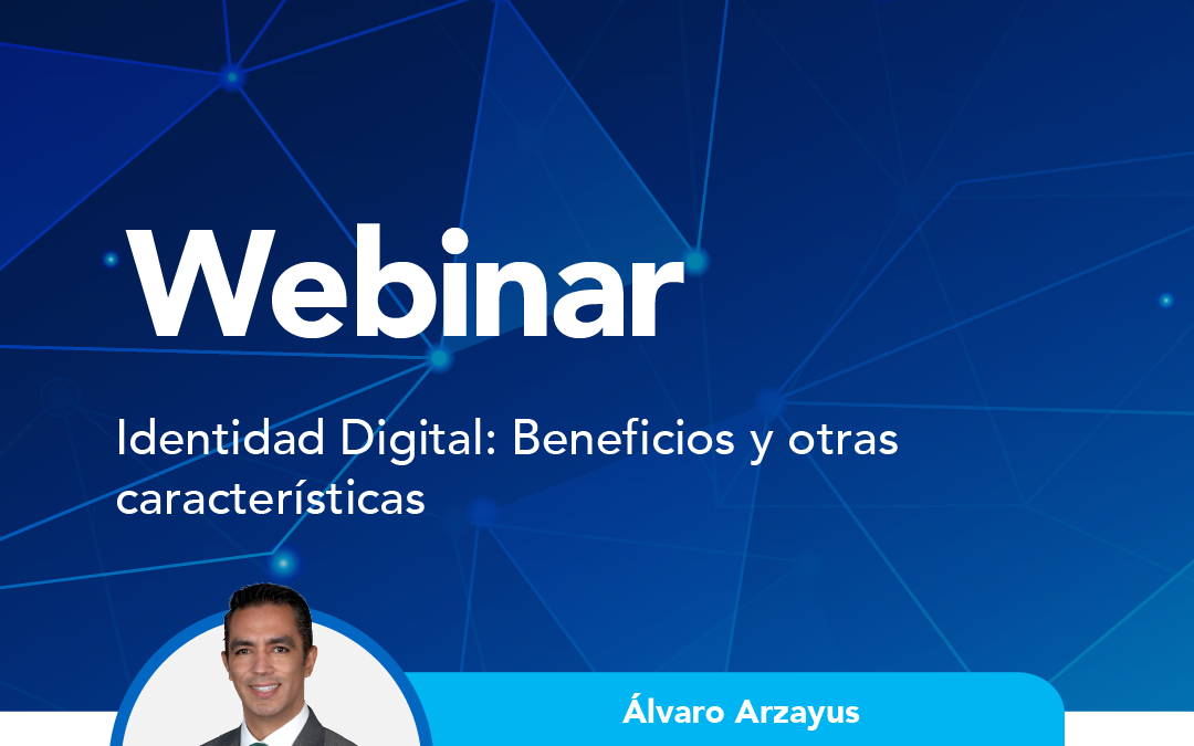 Identidad Digital: Beneficios y otras características