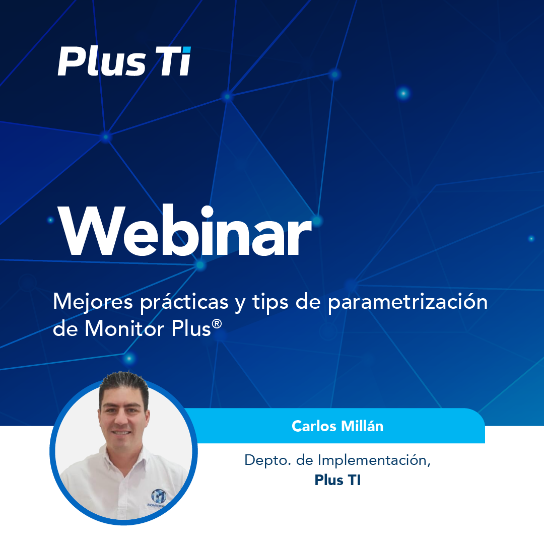 Mejores prácticas y tips de parametrización de Monitor Plus