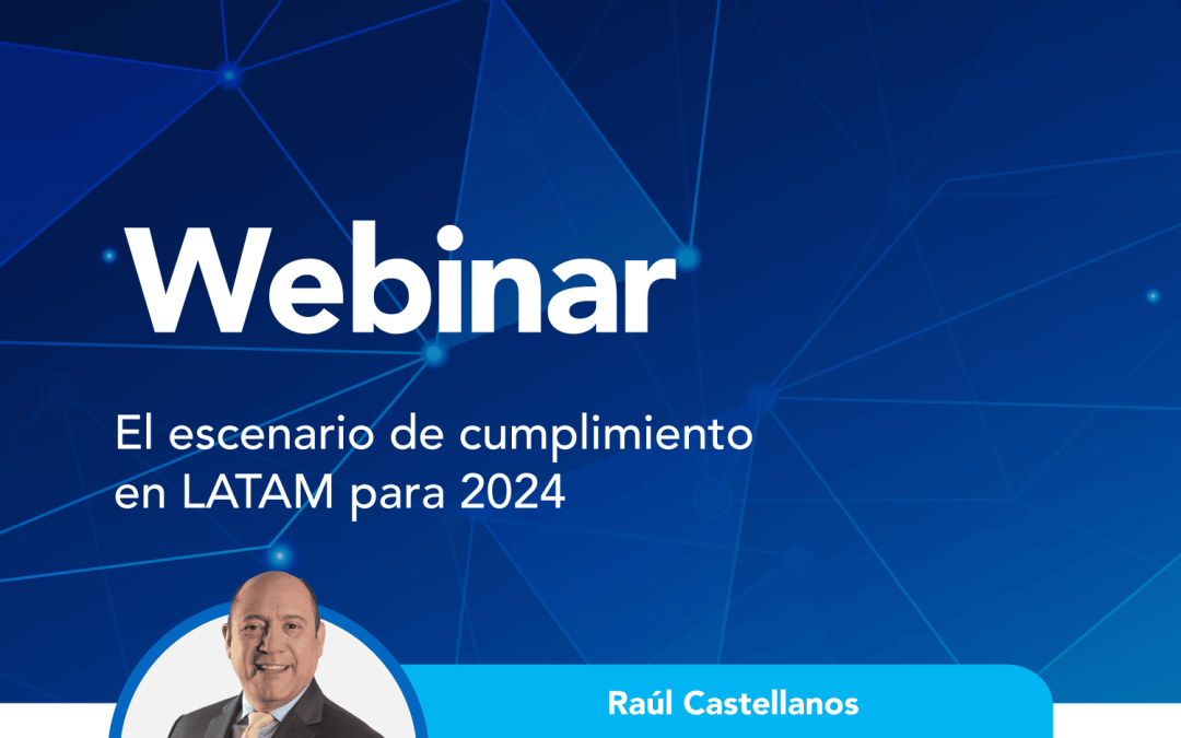 El escenario de cumplimiento en LATAM para 2024