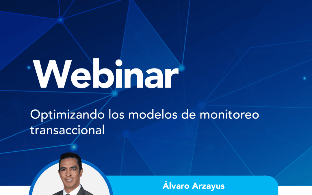 Optimizando los modelos de monitoreo transaccional