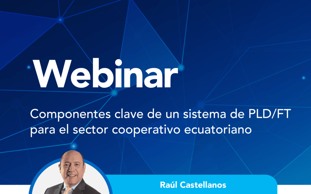 Componentes clave de un sistema de PLD/FT para el sector cooperativo ecuatoriano