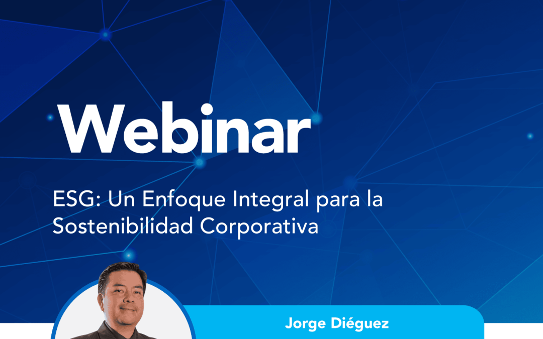 ESG: Un Enfoque Integral para la Sostenibilidad Corporativa