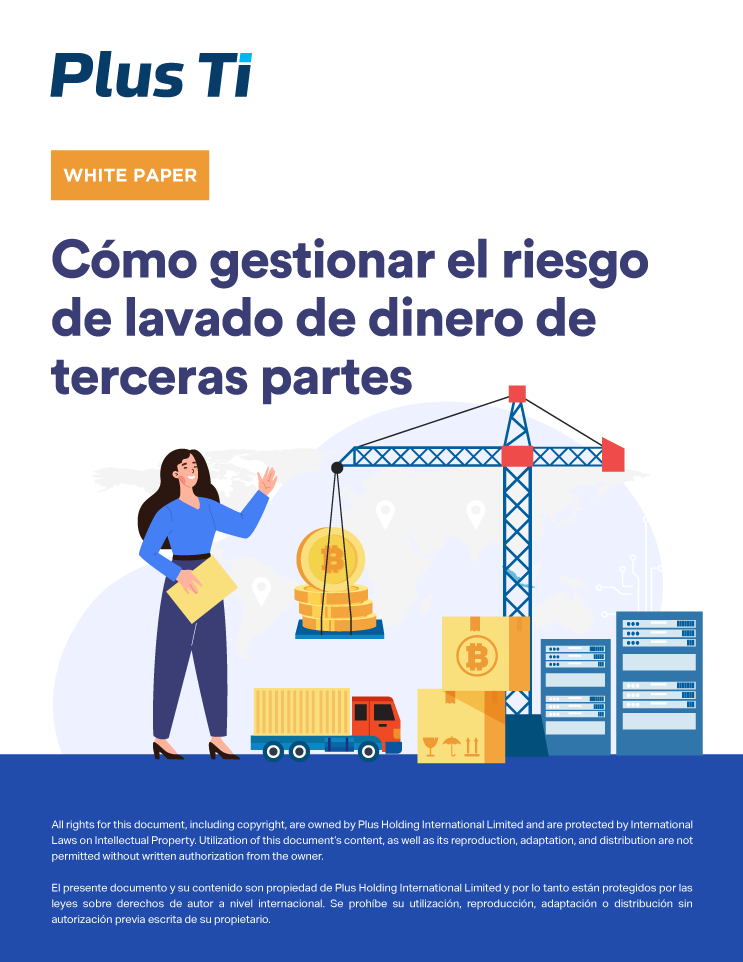 Cómo gestionar el riesgo de lavado de dinero de terceras partes