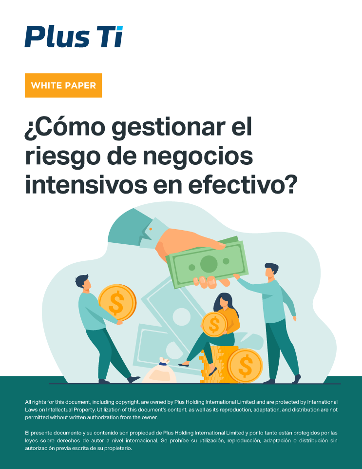 Cómo gestionar el riesgo de negocios intensivos en efectivo