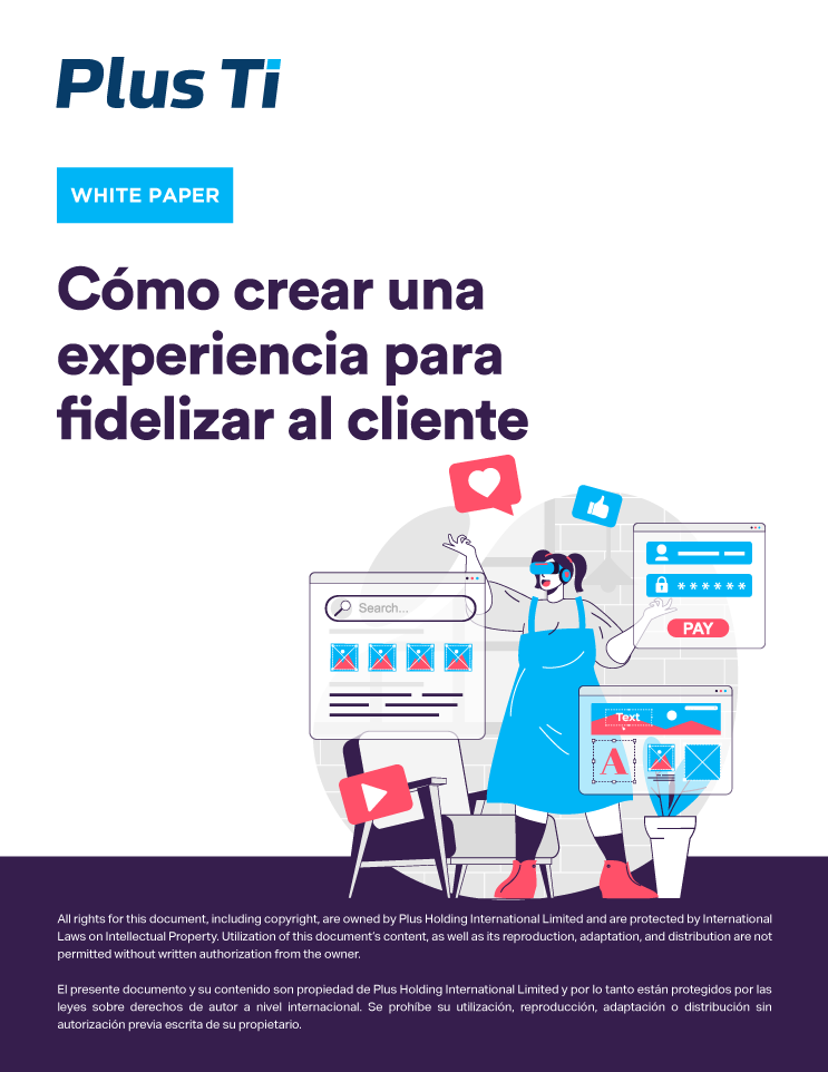 Cómo crear una experiencia para fidelizar al cliente