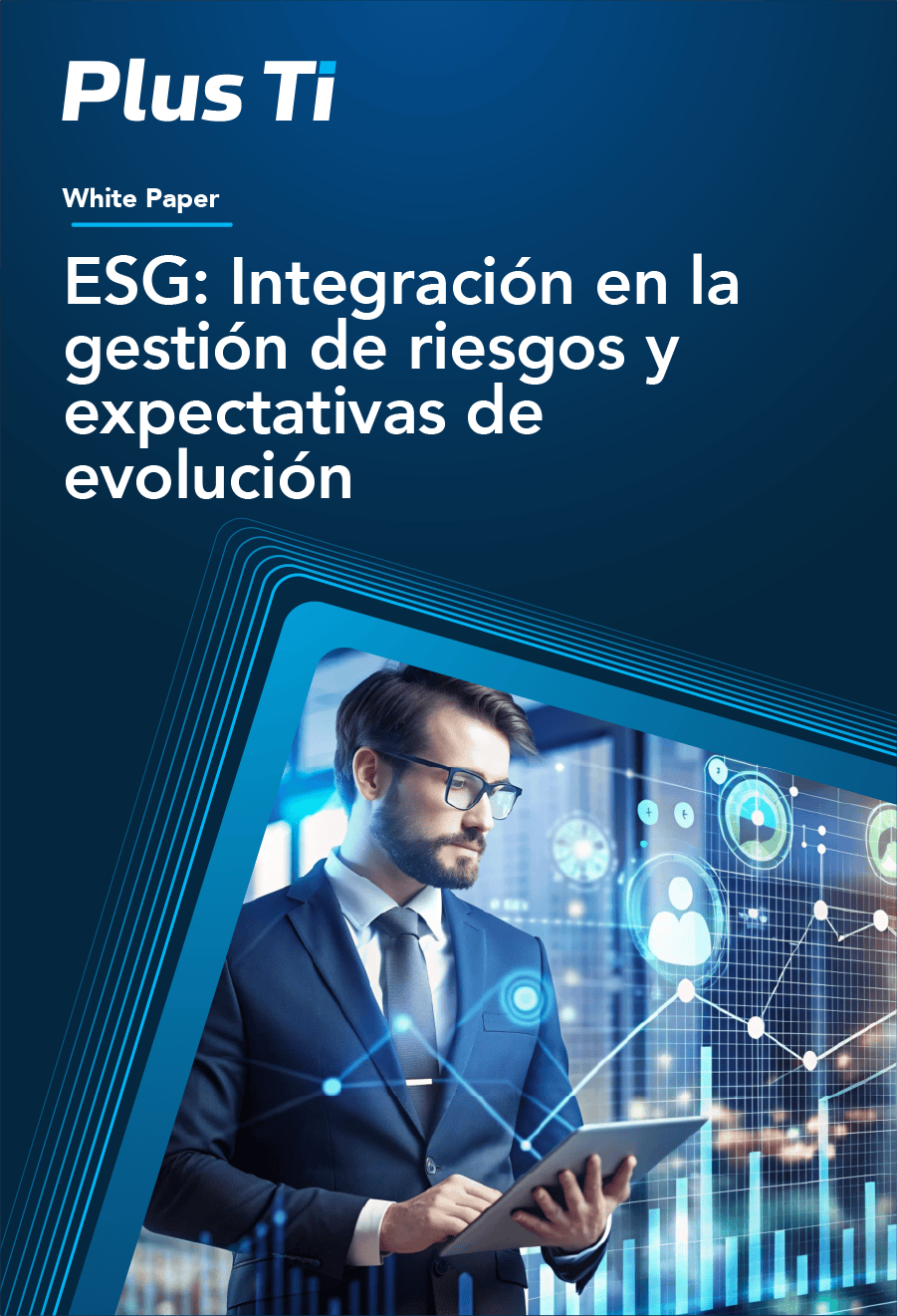 ESG-Integración en la gestión de riesgos y expectativas de evolución