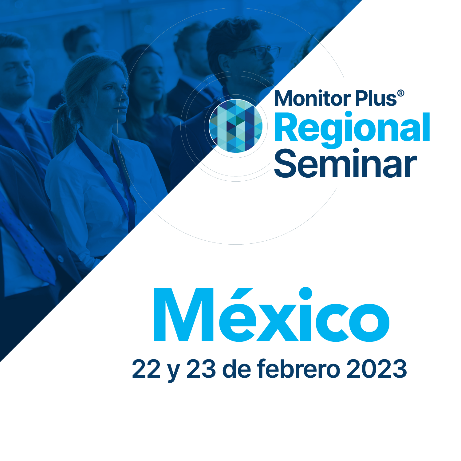 Monitor Plus Regional Seminar México