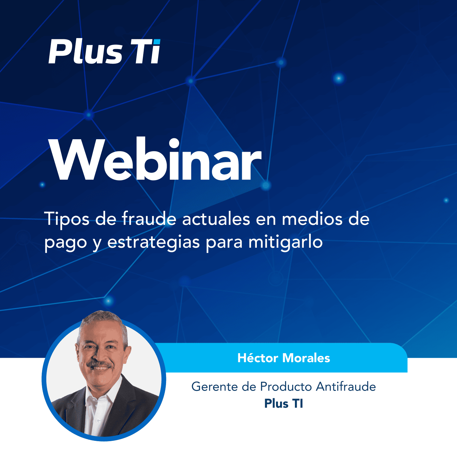 Tipos de fraude actuales en Medios de pago y estrategias para mitigarlo