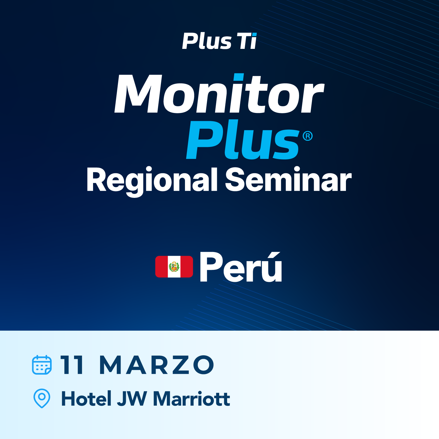 Monitor Plus Regional Seminar Perú