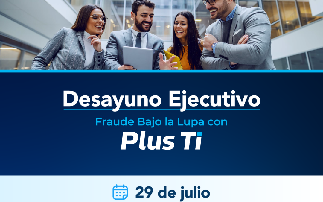 Executive Breakfast: Fraud Under the Microscope with Plus TI – July 29, 2025