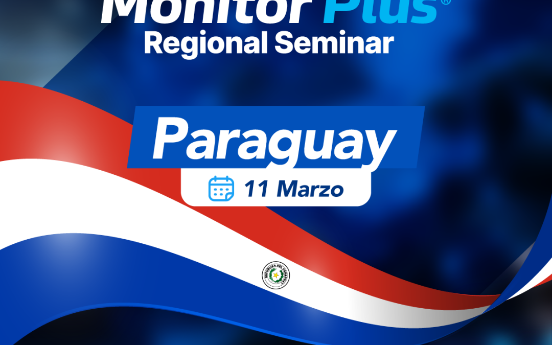 Monitor Plus Regional Seminar in Paraguay – March 11, 2026