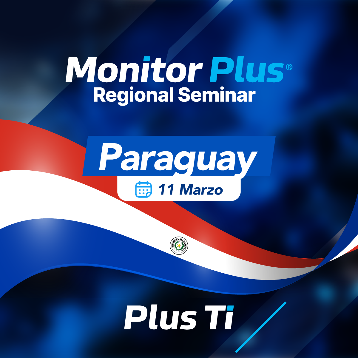 Monitor Plus Regional Seminar in Paraguay – March 11, 2026