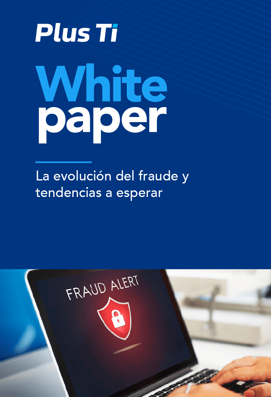 La evolución del fraude y tendencias a esperar