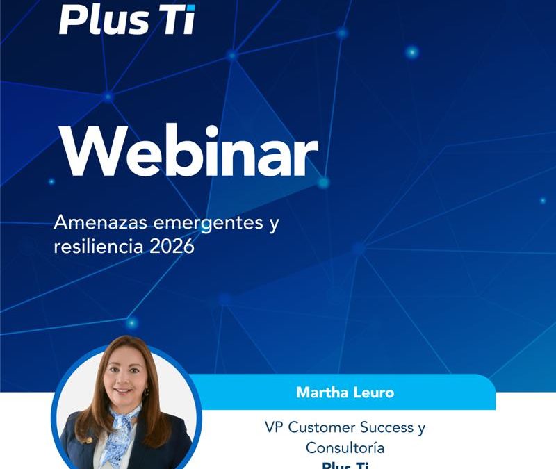 Amenazas emergentes y resiliencia 2026