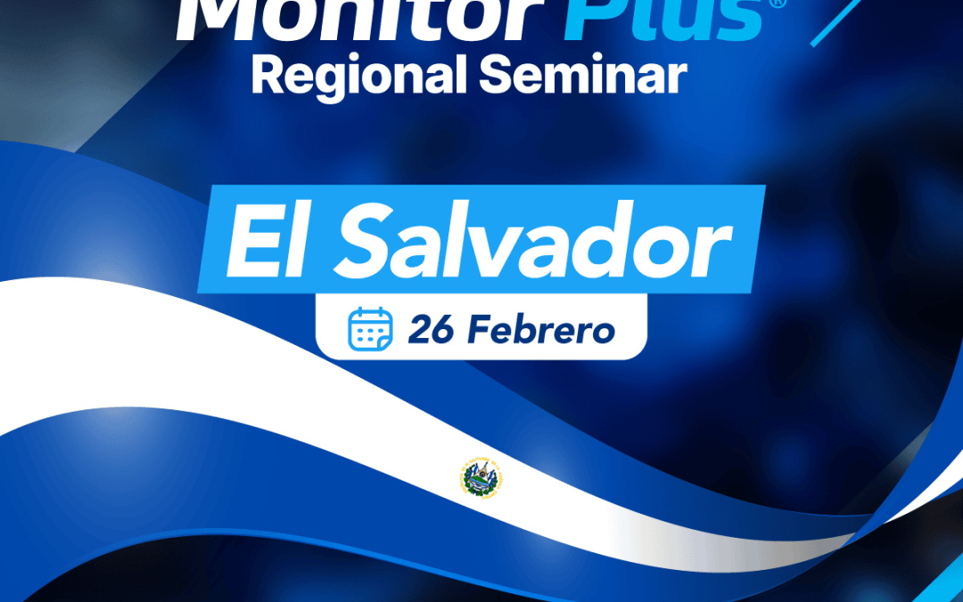 Monitor Plus Regional Seminar in El Salvador – February 26, 2026