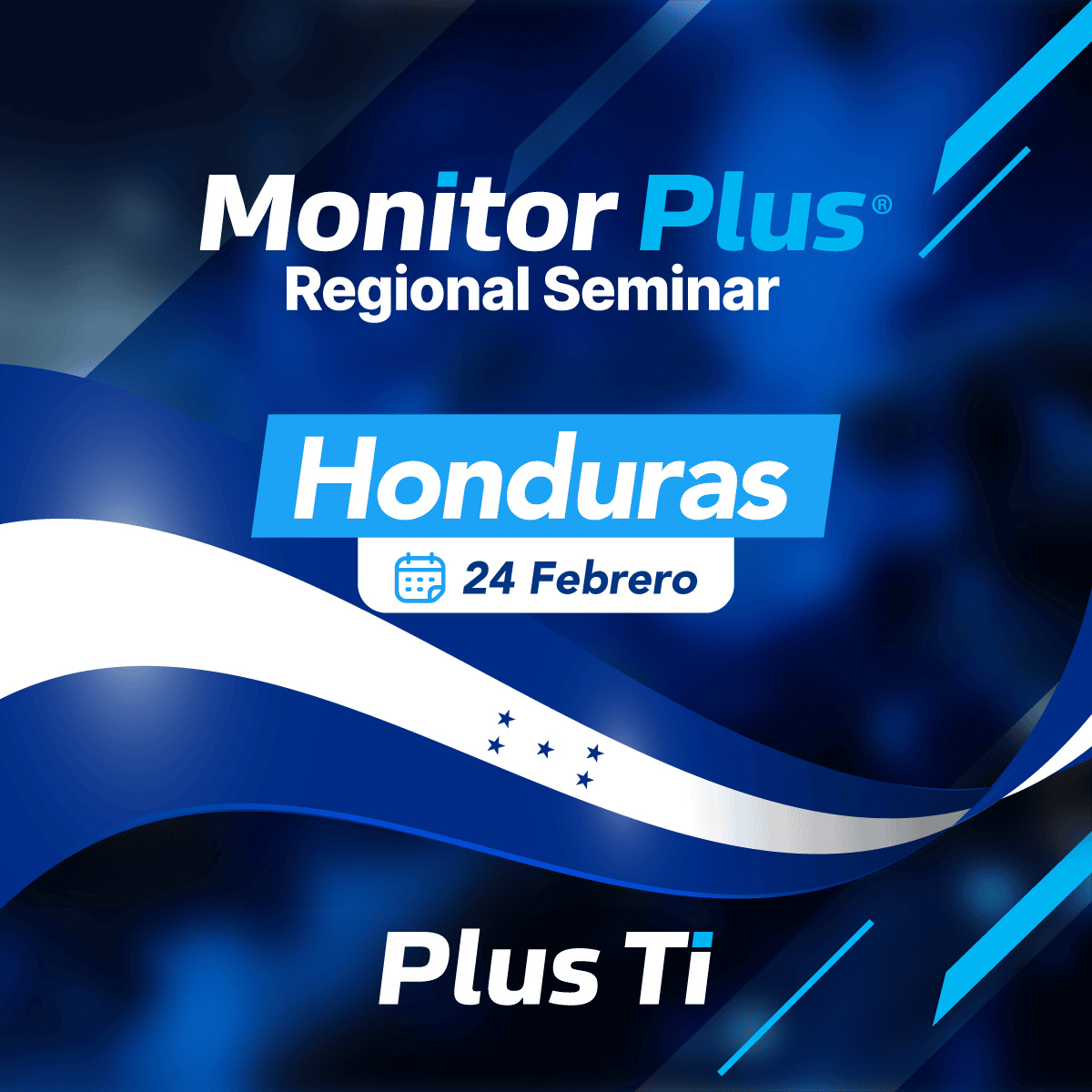 Monitor Plus Regional Seminar in Honduras – February 24, 2026